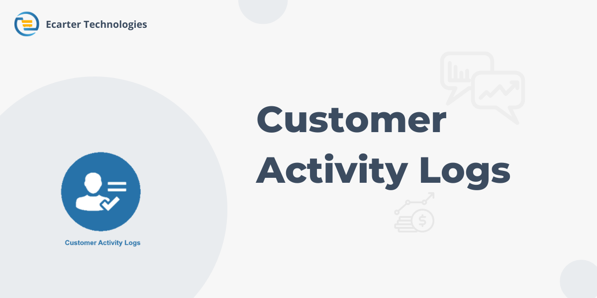 Customer Activity logs