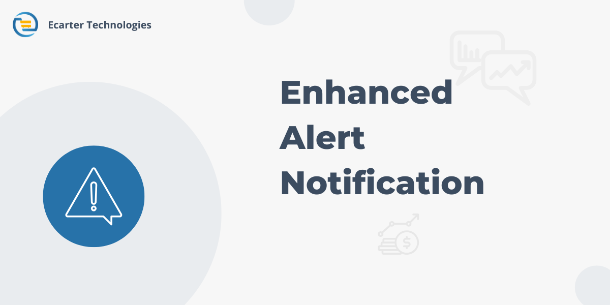 Enhanced Alert Notification