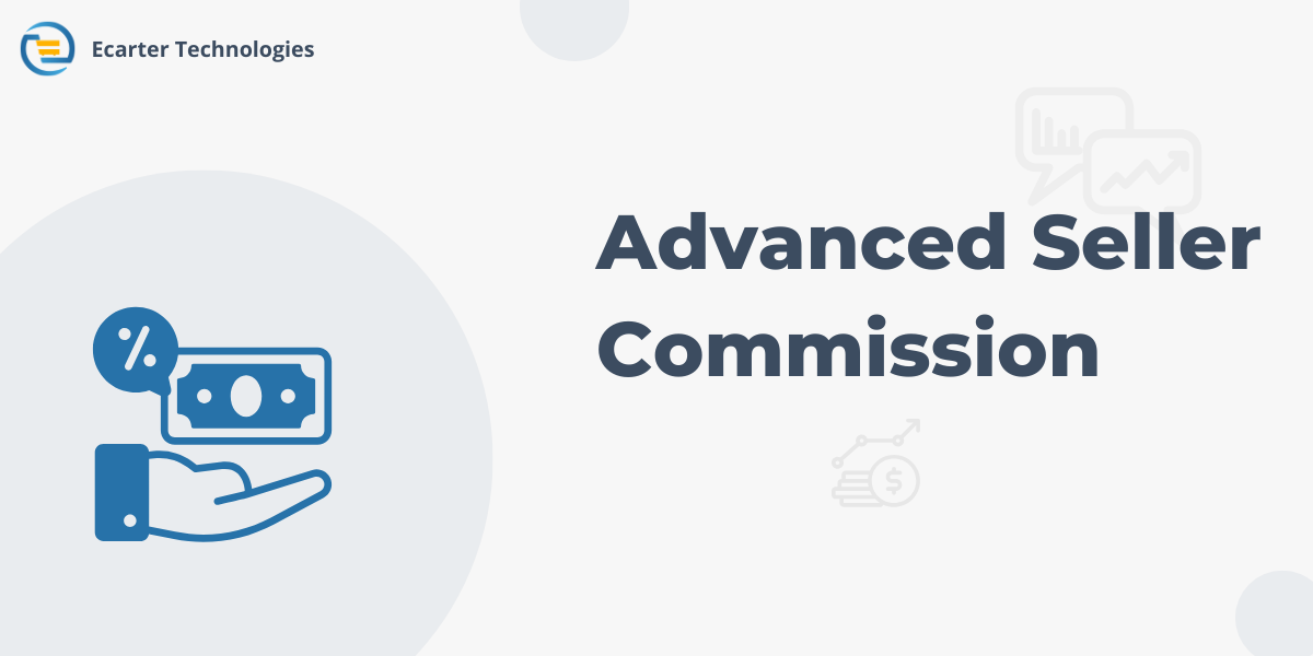 Advanced Seller Commission