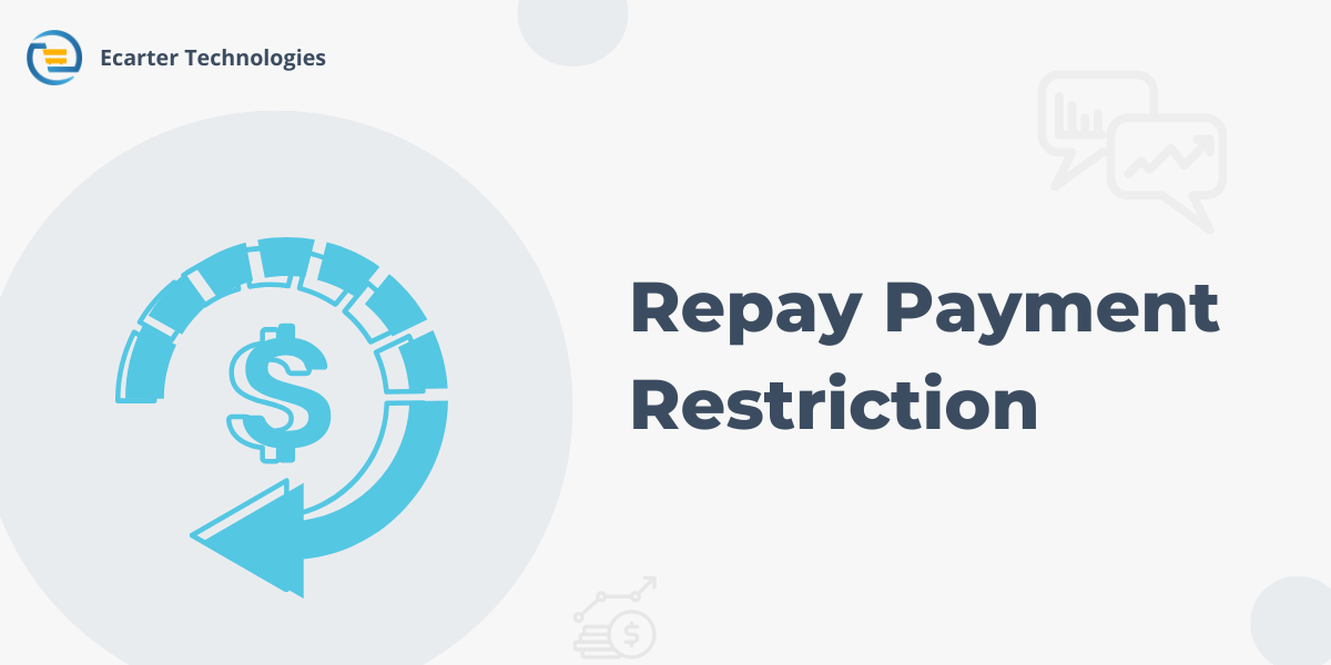 Repay Payment Restriction Addon