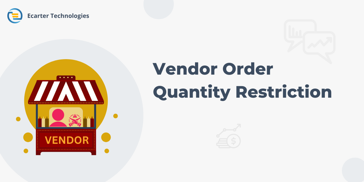 Vendor Order Quantity Restriction