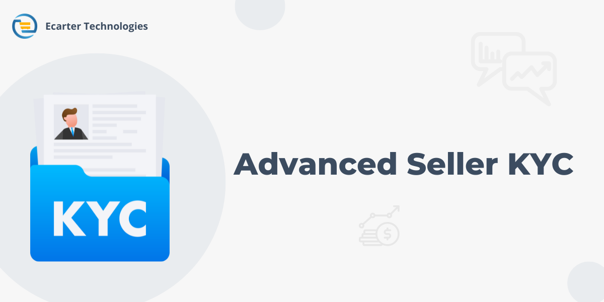 Advanced Seller KYC