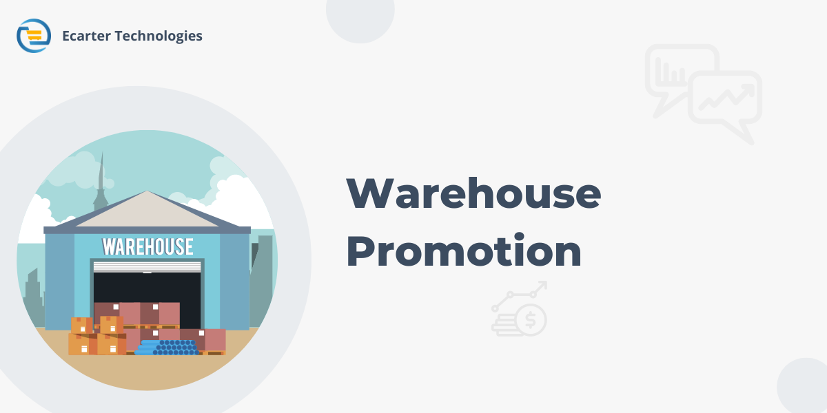 Warehouse Promotion