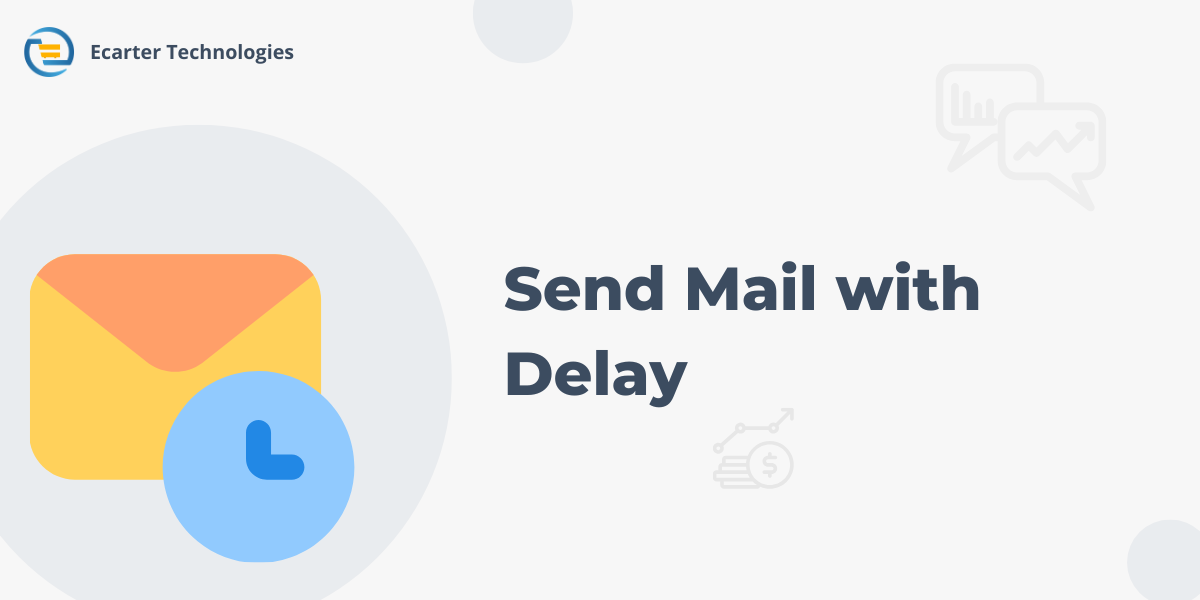 Send Mail With Delay