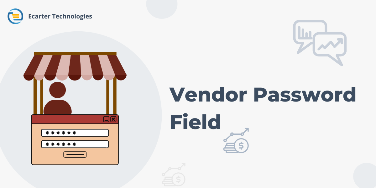 Vendor Password Field