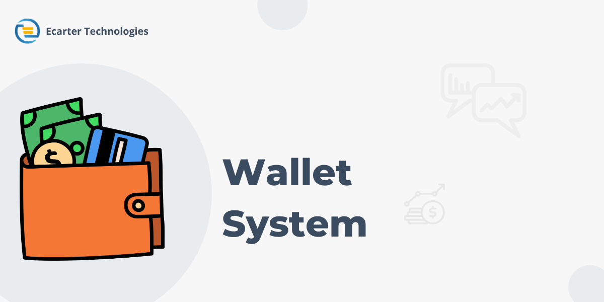 Wallet System